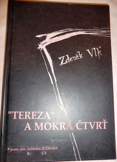 Vlk Zdeněk - Tereza a mokrá čtvrť