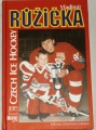 Zlatohlavý Vítězslav  -  Vladimír Růžička: Czech ice hockey