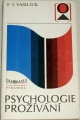 Vasiljuk F. J.  -  Psychologie prožívání