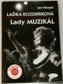 Herget Jan, Kozderková Laďka - Lady muzikál