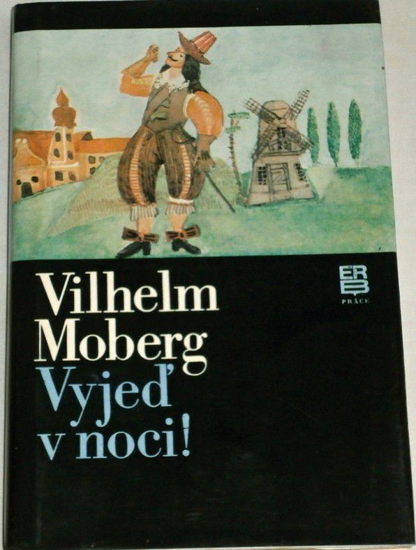 Moberg Vilhelm - Vyjeď v noci