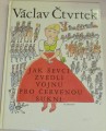 Čtvrtek Václav - Jak ševci zvedli vojnu pro červenou sukni