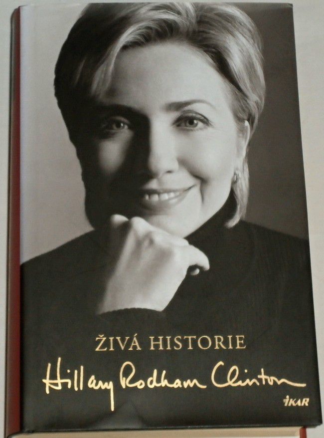 Clintonová Hillary - Živá historie