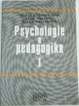 Rozsypalová, Čechová, Mellanová - Psychologie a pedagogika I.