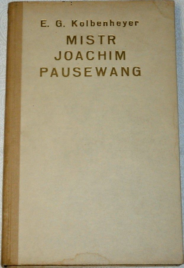 Kolbenheyer E. G. - Mistr Joachim Pausewang