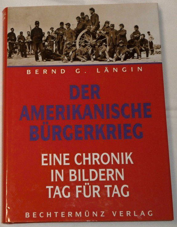 Längin Bernd G. - Der Amerikanische Bürgerkrieg