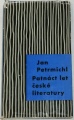 Petrmichl Jan - Patnáct let české literatury