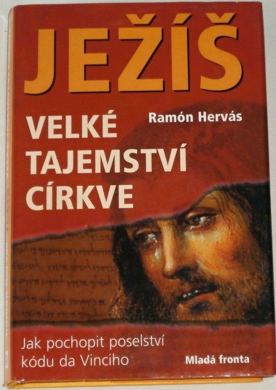 Hervás Ramón - Ježíš: Velké tajemství círvve