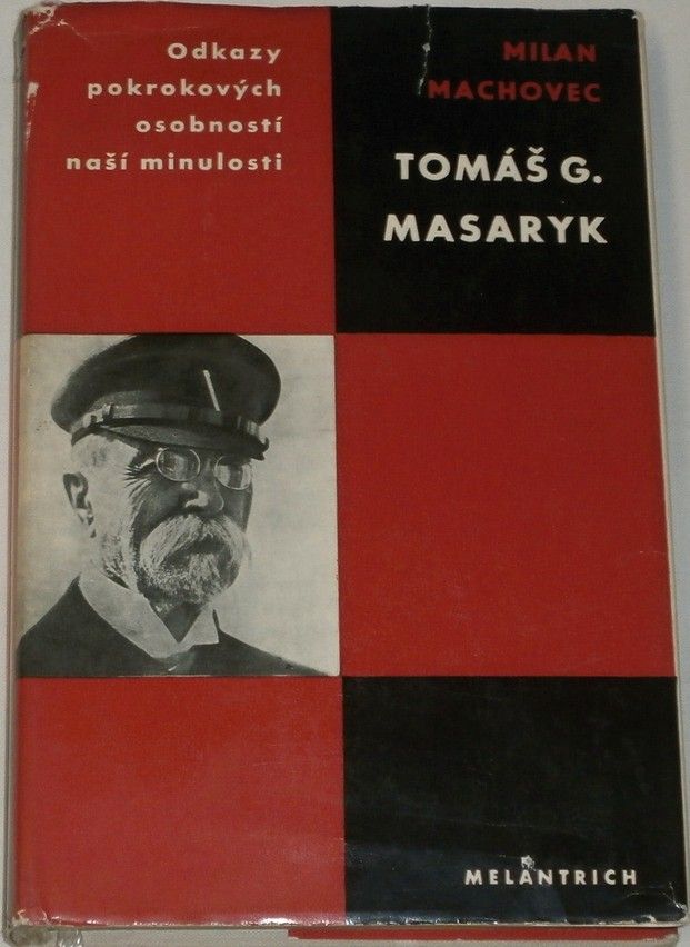 Machovec Milan - Tomáš G. Masaryk