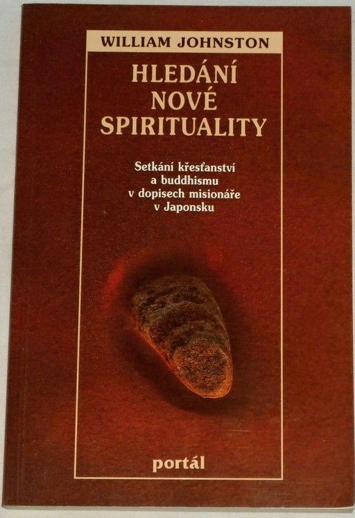Johnston William - Hledání nové spirituality