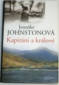 Johnstonová Jennifer - Kapitáni a králové
