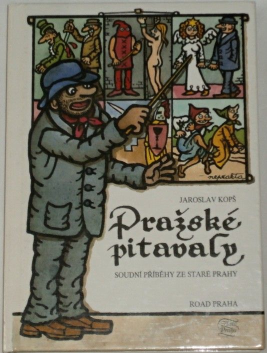 Kopš Jaroslav - Pražské pitavaly