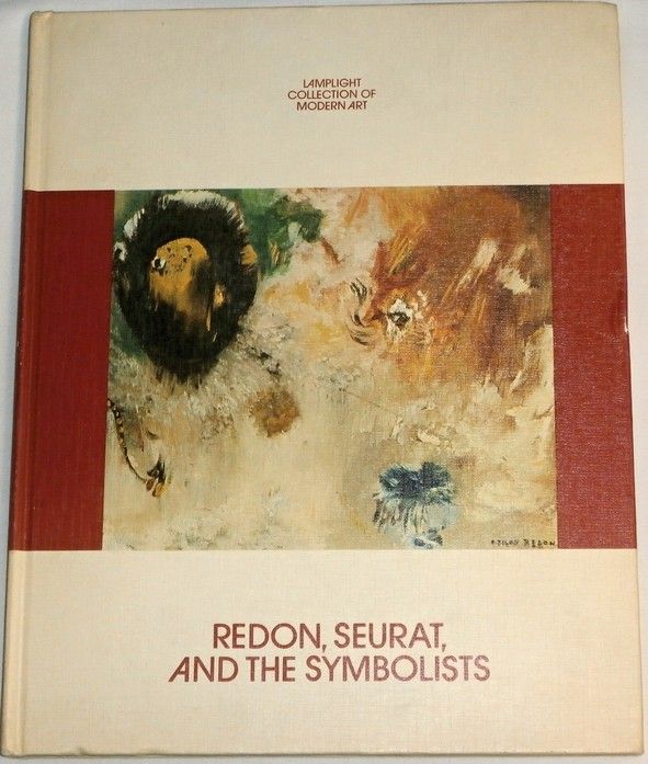 Redon, Seurat and the Symbolists