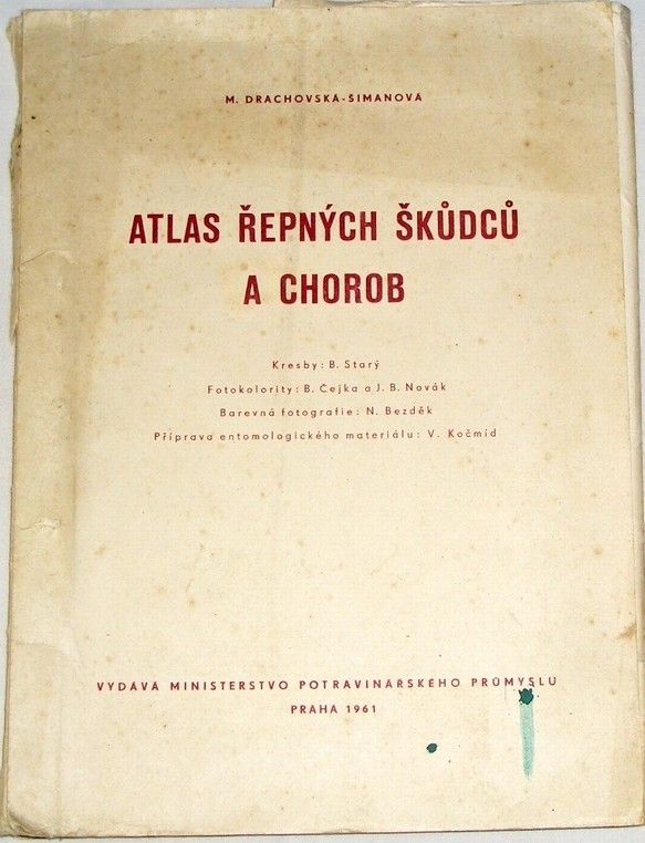 Drachovská-Šimanová M. - Atlas řepných škůdců a chorob