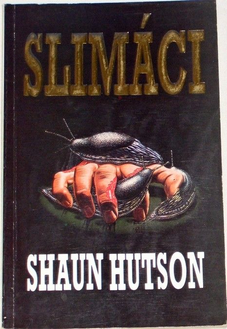 Hutson Shaun - Slimáci