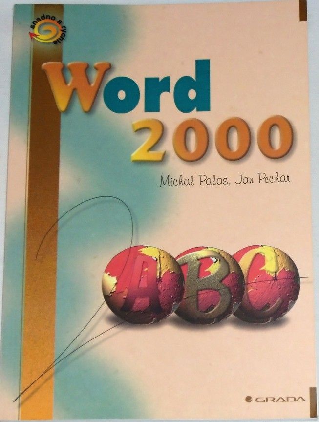 Pala Michal, Pechar Jan - Word 2000