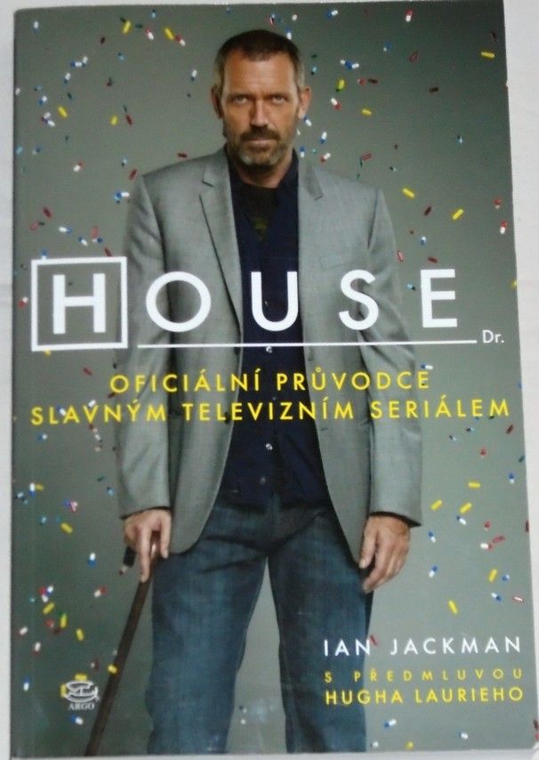 Jackman Ian - Dr. House oficiální průvodce TV seriálem