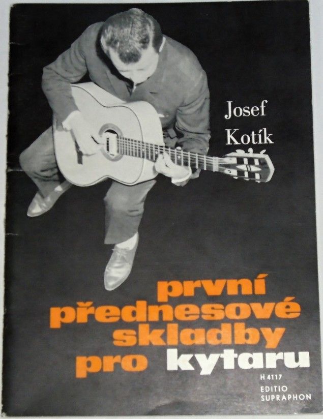 Kotík Josef - První přednesové skladby pro kytaru