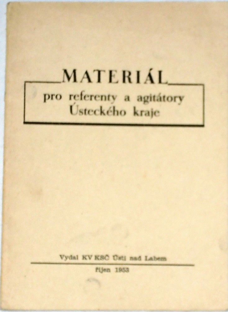 Materiál pro referenty a agitátory Ústeckého kraje