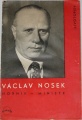 Žďárský Vladimír - Václav Nosek, horník-ministr