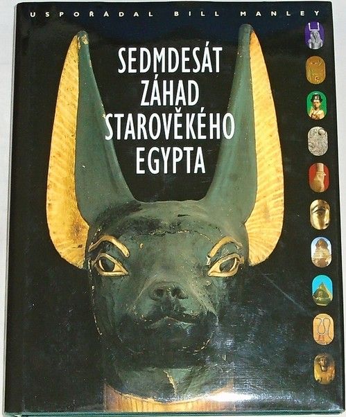 Manley Bill - Sedmdesát záhad starověkého Egypta