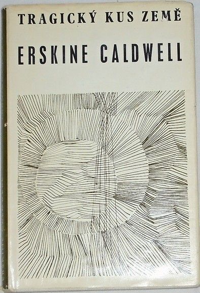 Caldwell Erskine - Tragický kus země