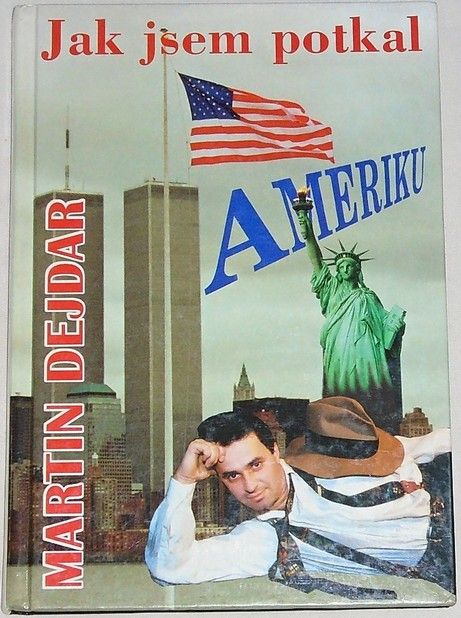 Dejdar Martin - Jak jsem potkal Ameriku