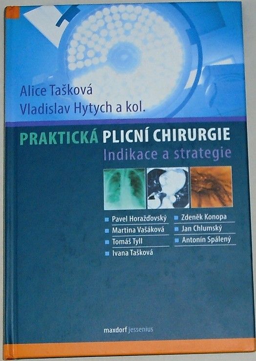 Tašková Alice, Hytych Vladislav - Praktická plicní chirurgie