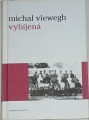 Viewegh Michal - Vybíjená