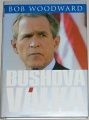 Woodward Bob - Bushova válka