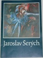 Jaroslav Šerých: Obrazy, ilustrace - Katalog výstavy