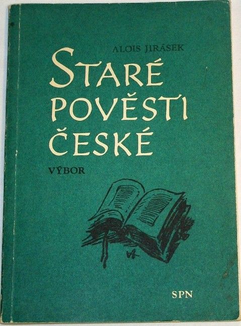 Jirásek Alois - Staré pověsti české