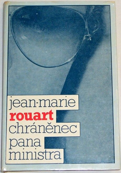 Rouart Jean-Marie - Chráněnec pana ministra