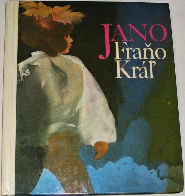 Král´ Fraňo - Jano