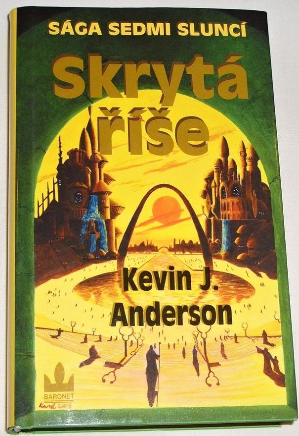 Anderson Kevin J. - Skrytá říše (Sága sedmi sluncí 1)