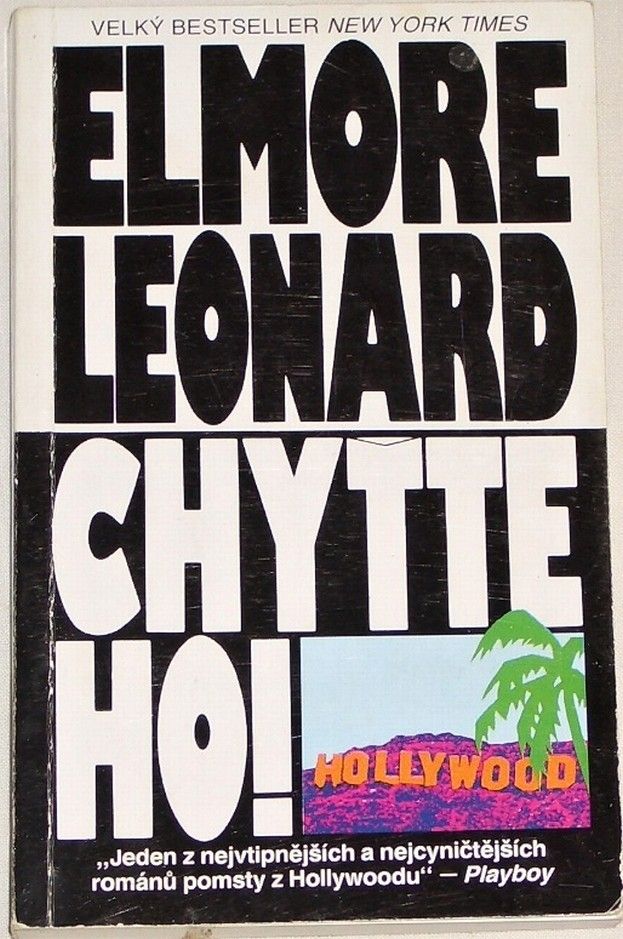 Leonard Elmore - Chyťte ho!
