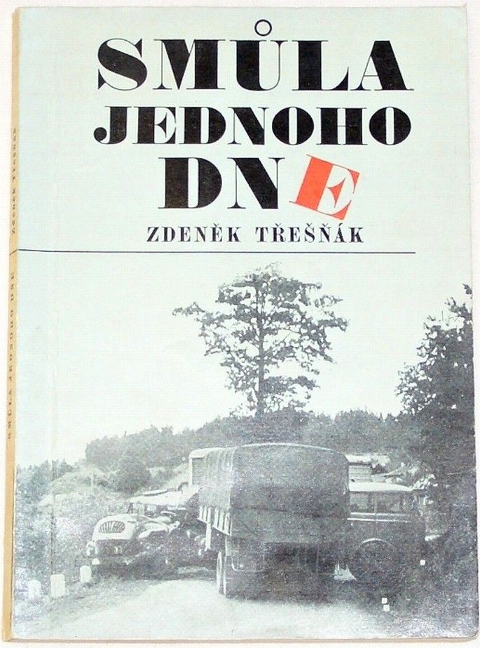 Třešňák Zdeněk - Smůla jednoho dne