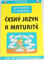 Baláček Václav - Český jazyk k maturitě
