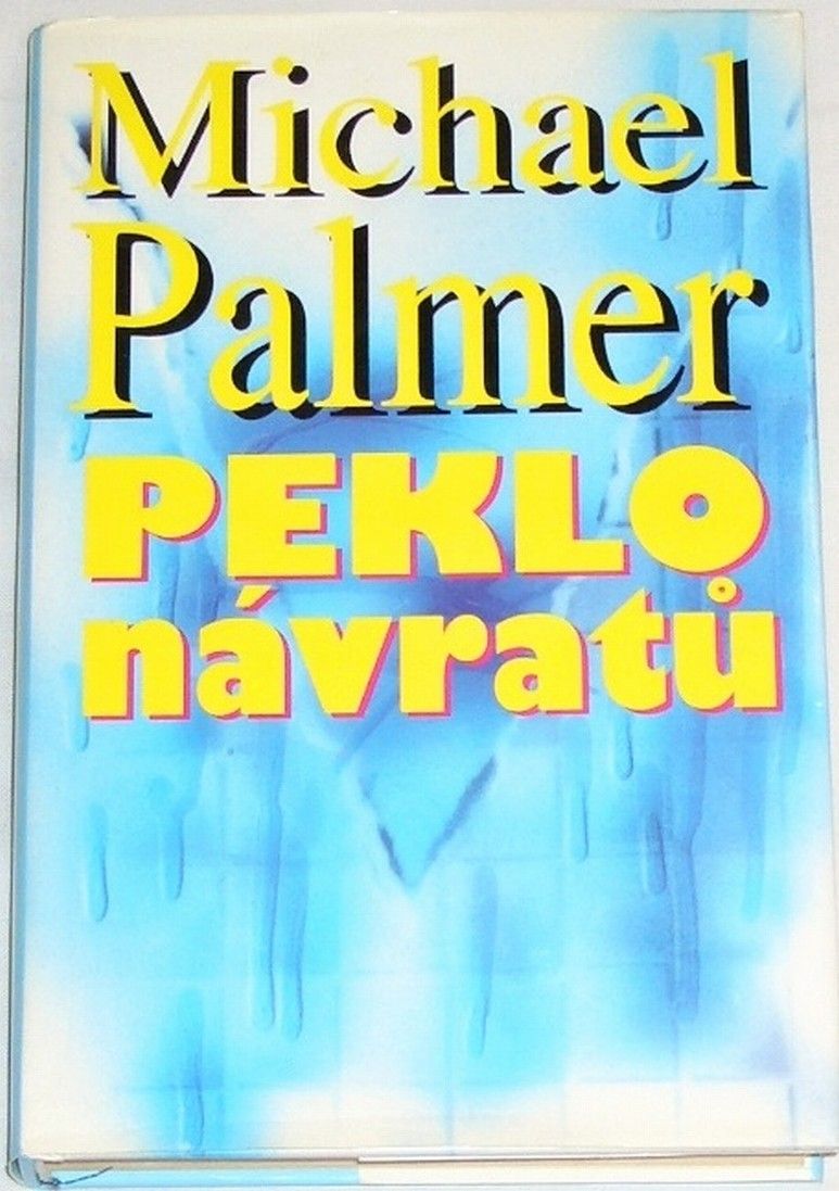 Palmer Michael - Peklo návratů