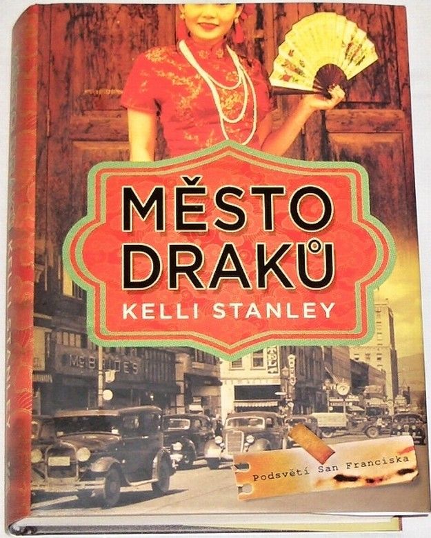 Stanley Kelli - Město draků