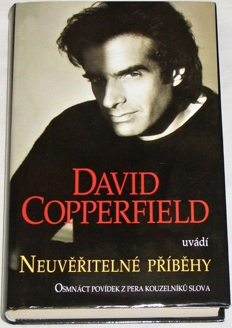 Copperfield David - Neuvěřitelné příběhy