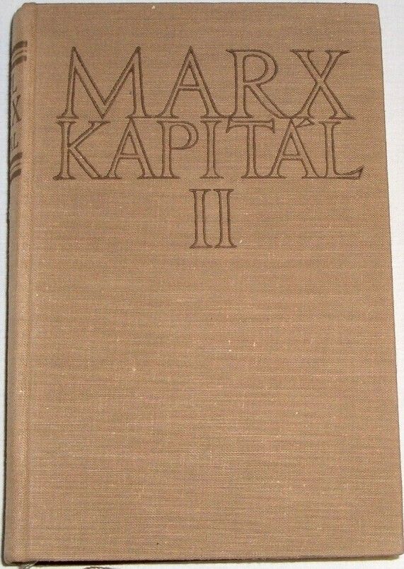 Marx Karel - Kapitál II