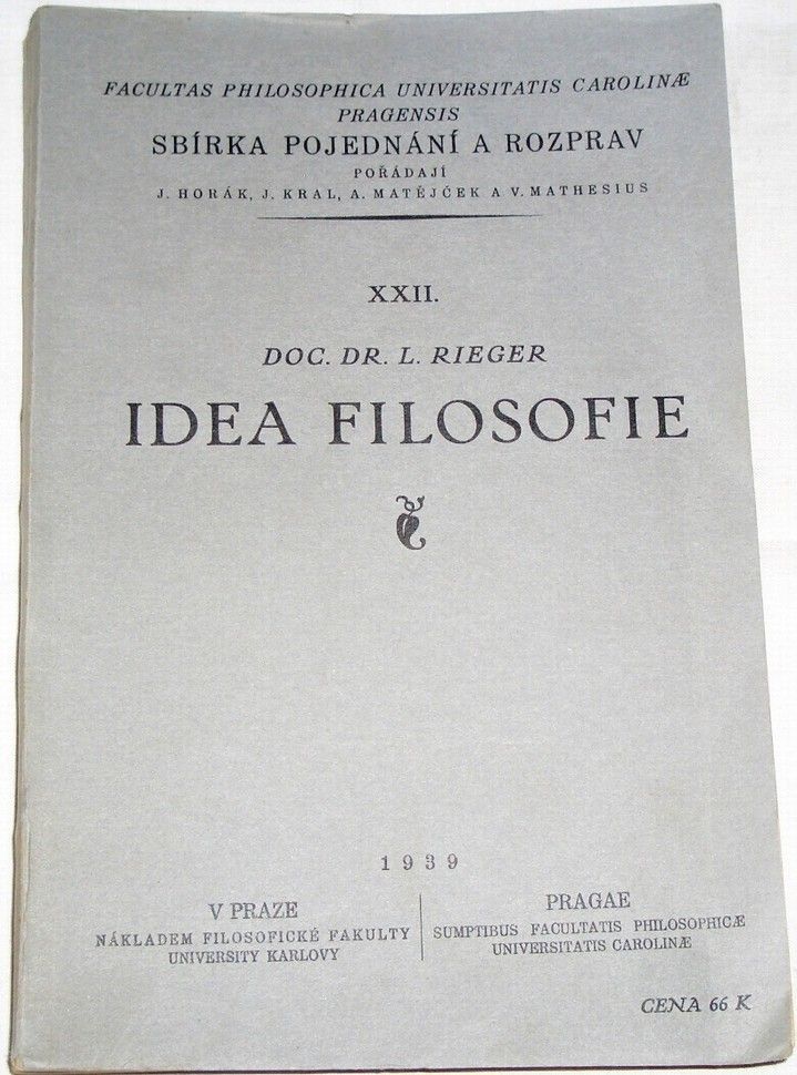 Rieger L. - Idea filosofie (I. cesta k primátu idee)