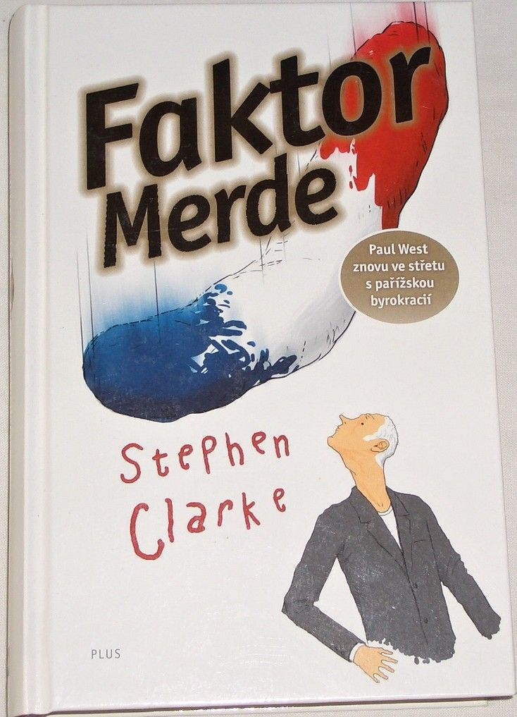 Clarke Stephen - Faktor Merde