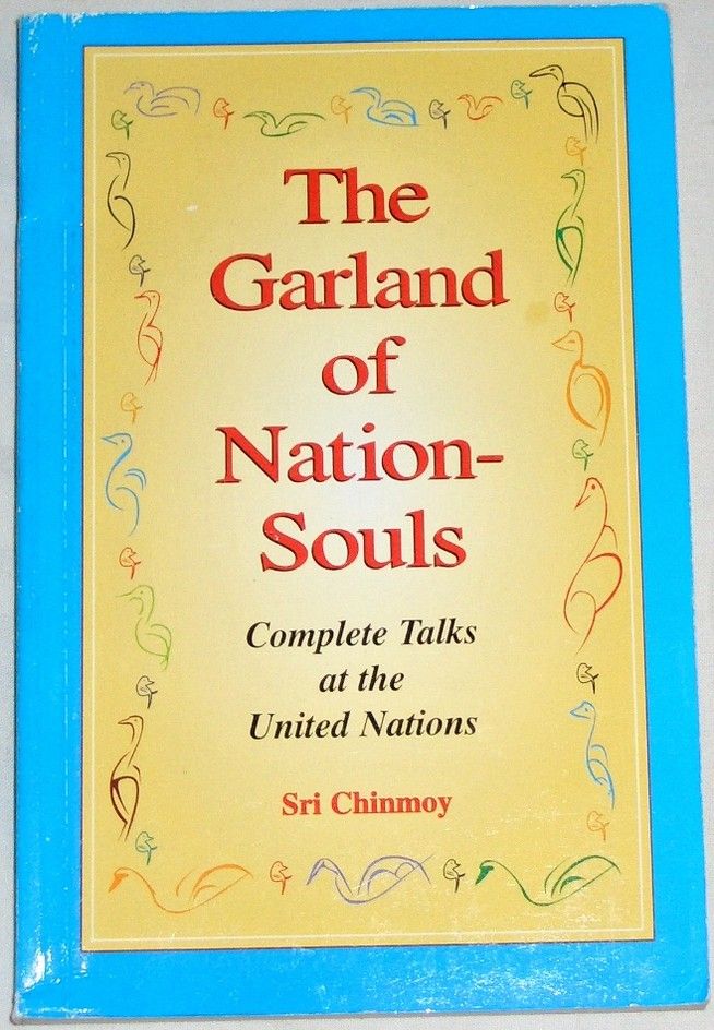 Chinmoy Sri - The Garland of Nation-Souls