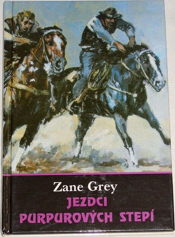 Grey Zane - Jezdci purpurových stepí