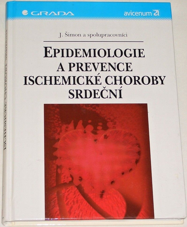 Šimon J. - Epidemiologie a prevence ischemické choroby srdeční