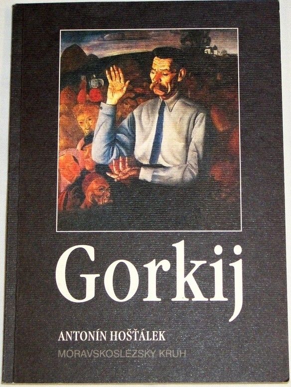 Hošťálek Antonín - Gorkij