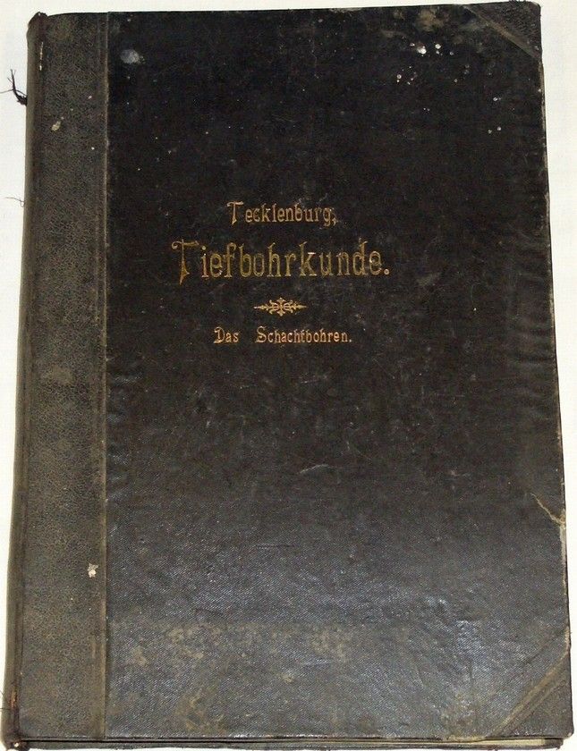 Tecklenburg Theodor - Handbuch der Tiefbohrkunde