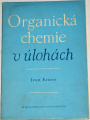 Ernest Ivan - Organická chemie v úlohách